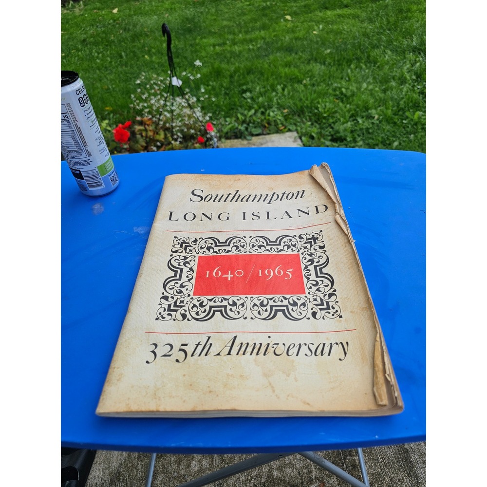 Southampton Long Island 325th Anniversary Book 1640-1965 Vintage History NY